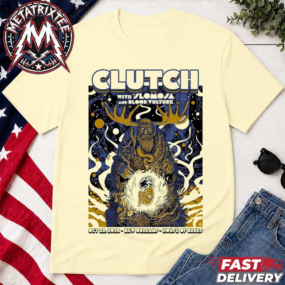Clutch Band With Slomosa and Blood Vulture Live at House of Blues 2026 Concert Poster For New Orleans On October 22 2026 Unisex T-Shirt Clutch Band With Slomosa and Blood Vulture Live at House of Blues 2026 Concert Poster For New Orleans On October 22 2026 Unisex T-Shirt