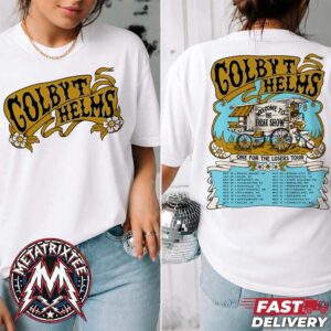 Colby T Helms One for the Losers Tour 2026 Poster Kicks Off Sep 19 In Rocky Mount VA To Dec 6 In Charleston WV Two Sided White T-Shirt