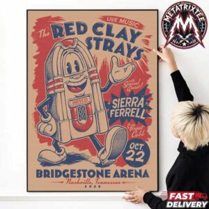 Concert Nashville Tennessee 2026 The Red Clay Strays Tonight Poster For Thursday October 22nd 2026 At Bridgestone Arena High-Quality Poster Canvas