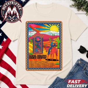 Daniel Donato Cosmic Country Fall Tour 2026 Poster Cities List For September 3 In Berlin MD To November 7 In Denver CO Unisex T-Shirt