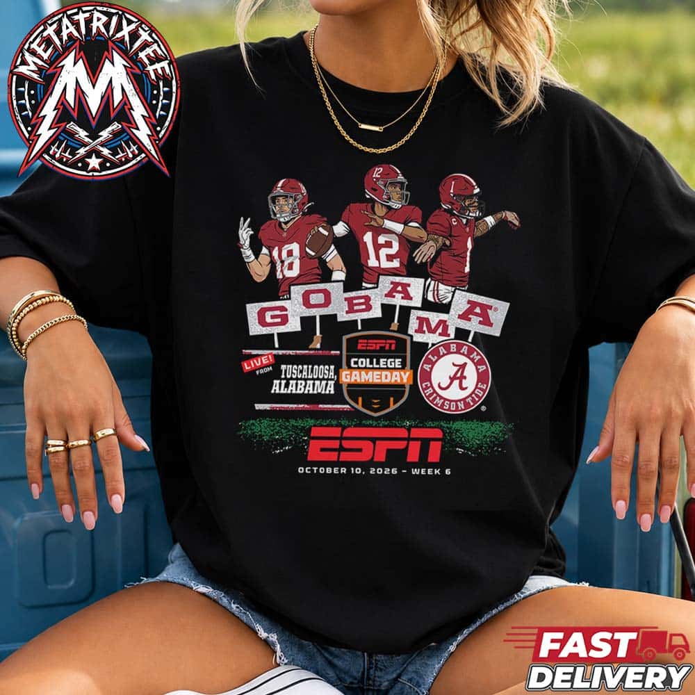 GO BAMA Week 6 Alabama Crimson Tide Vs Georgia Bulldogs x ESPN College GameDay Live From Tuscaloosa Alabama On October 10 2026 Unisex T-Shirt GO BAMA Week 6 Alabama Crimson Tide Vs Georgia Bulldogs x ESPN College GameDay Live From Tuscaloosa Alabama On October 10 2026 Unisex T-Shirt