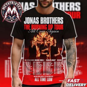 Jonas Brothers The Burning Up Tour All Over Again Tour 2026 Poster Kicks Off On August 20 In New York NY To December 21 In Newark NJ All Over Print T-Shirt