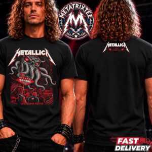 Metallica Life Burns Faster Night One Tee By Landon Armstrong Show Of 24 At Sphere Las Vegas NV On October 1st 2026 Two Sided Print T-Shirt