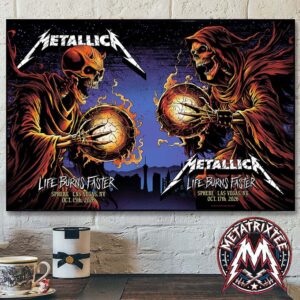 Metallica Life Burns Faster Weekend Three Full Show Poster Art By Brandon Heart On October 15th And 17th 2026 In Sphere Las Vegas Premium Poster Canvas