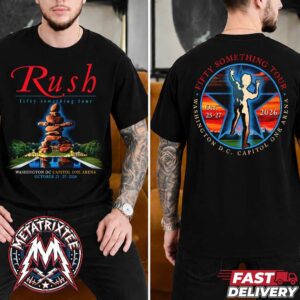 Rush Washington D.C. 2026 Two Big Show For The Capital One Arena On Sunday October 25 And Tuesday October 27 Fifty Something Tour Two Sided Black T-Shirt