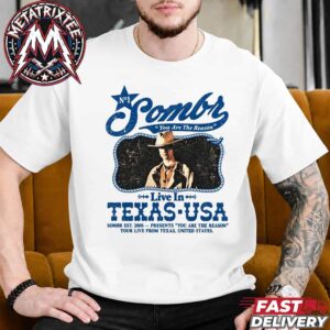 Sombr Live In Texas USA 2026 Merch Tee For The You Are The Reason Tour Vintage Western Graphic Shirt