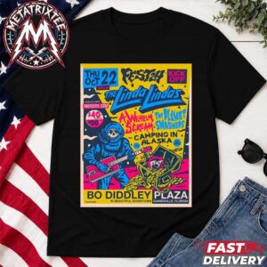 THE FEST 24 Kick Off 2026 Poster With The Linda Lindas at Bo Diddley Plaza Florida In Gainesville Florida On October 23-25 Unisex T-Shirt