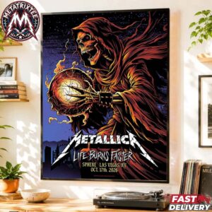 Weekend Three Saturday Night Poster By Brandon Heart Metallica Life Burns Faster Night 6 In Sphere Las Vegas On October 17th 2026 Gallery-Style Poster Canvas